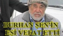 ŞEN AİLESİNİN  ANNELERİ VEFAT ETTİ