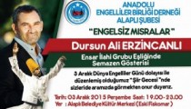 DURSUN ALİ ERZİNCANLI ALAPLI’YA GELİYOR