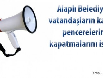 ÇOK ÖNEMLİ UYARI; “KAPI VE PENCERELERİ KAPATIN”