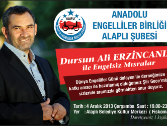 DURSUN ALİ ERZİNCANLI İLÇEMİZE GELİYOR