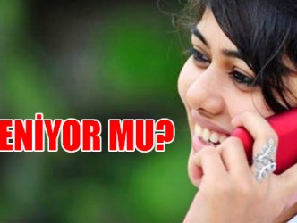 TELEFONUNUZ DİNLENİYOR MU?