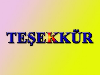 TEŞEKKÜR…..