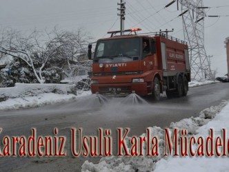 “KARADENİZ USULÜ” KARLA MÜCADELE