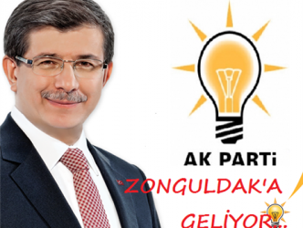BAŞBAKAN DAVUTOĞLU ZONGULDAK’A GELİYOR