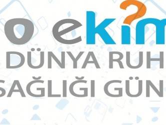 DÜNYA RUH SAĞLIĞI GÜNÜ