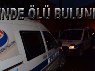 ALAPLI’DA ŞÜPHELİ ÖLÜM….