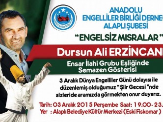 DURSUN ALİ ERZİNCANLI ALAPLI’YA GELİYOR