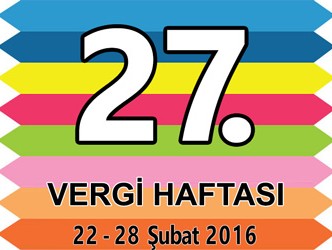 VERGİ HAFTASI ÇEŞİTLİ ETKİNLİKLERLE KUTLANACAK