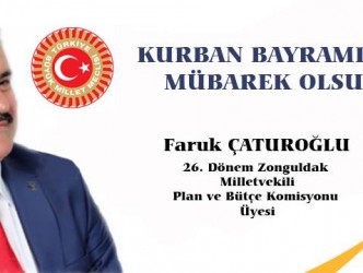 FARUK ÇATUROĞLU’NDAN BAYRAM MESAJI